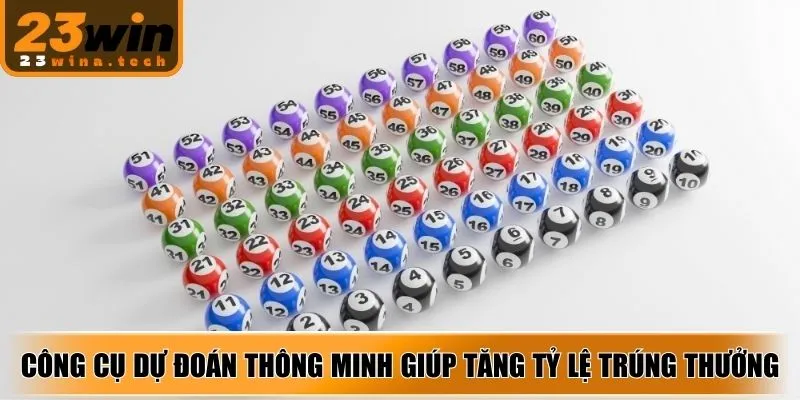 Công cụ dự đoán thông minh giúp tăng tỷ lệ trúng thưởng