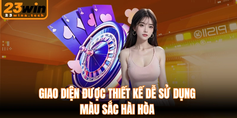 Giao diện được thiết kế dễ sử dụng, màu sắc hài hòa