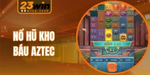 Nổ Hũ Kho Báu Aztec